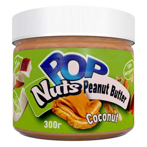 Арахисовая паста POP Nuts Peanut Butter Coconut,300 г в Башнефть